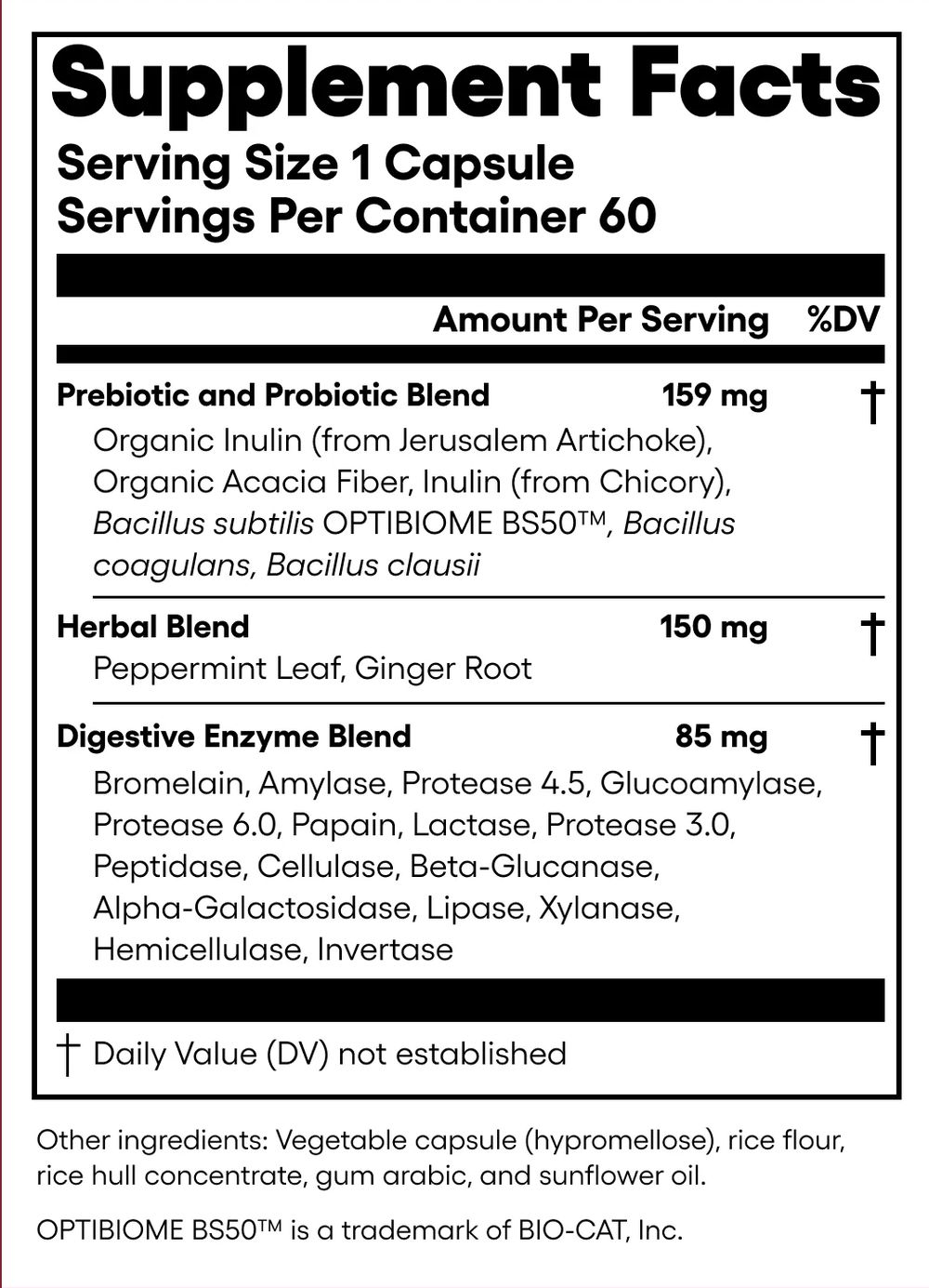 Digestive Enzymes Supplement Facts panel: Prebiotic and Probiotic Blend 159 mg, Herbal Blend, Digestive Enzyme Blend 85 mg, other ingredients